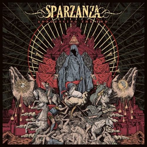Sparzanza - Announcing the End (2017)