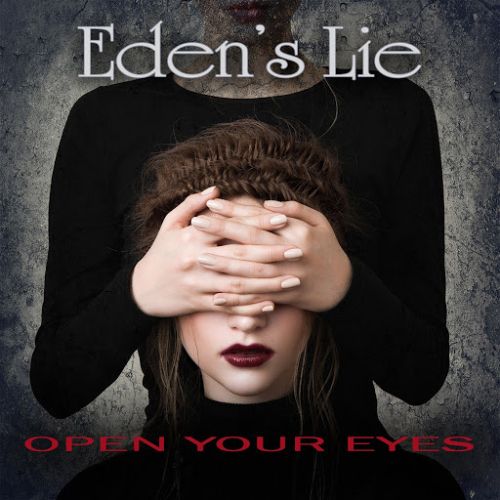 Eden's Lie - Open Your Eyes (2018)