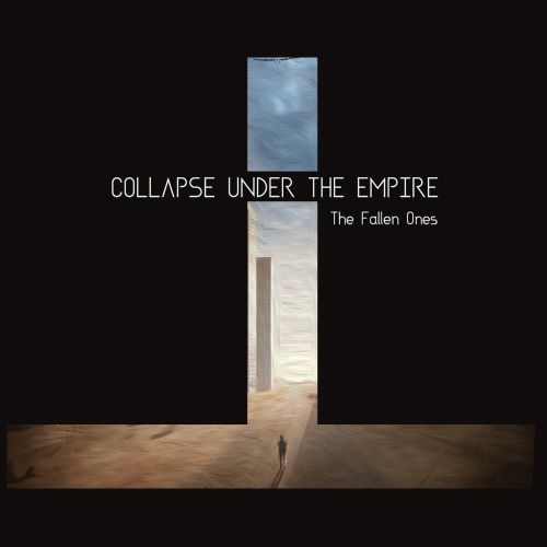 Collapse Under The Empire - The Fallen Ones (2017)