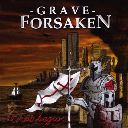 Grave Forsaken - It Has Begun (2017)