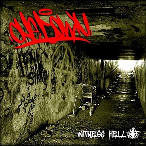 One Down - Witness Hell (2017)