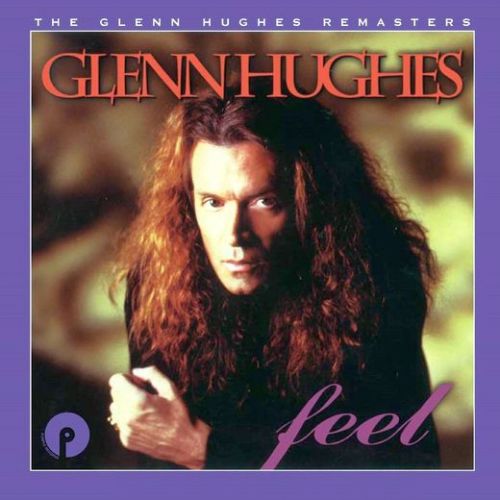 Glenn Hughes - Feel [2CD Remastered & Expanded Edition] (2017)