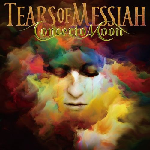 Concerto Moon - Tears Of Messiah (Japanese Edition) (2017)