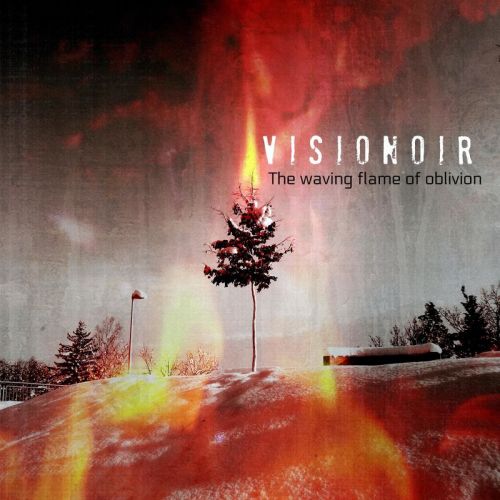 Visionoir - The Waving Flame Of Oblivion (2017)