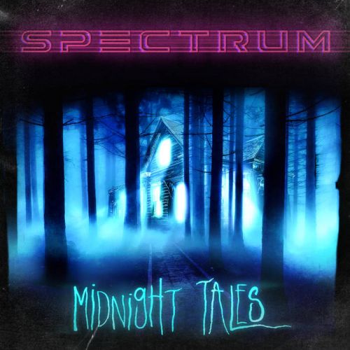 Spectrum - Midnight Tales (2017)