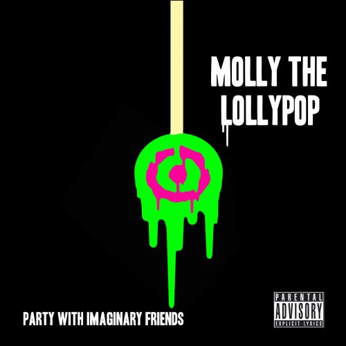 Molly The Lollypop - Party With Imaginary Friends (2017)