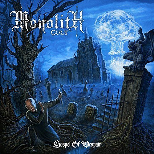 Monolith Cult - Gospel Of Despair (2017)