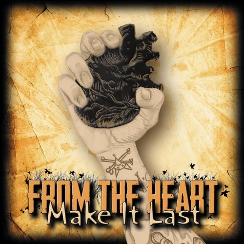 From The Heart - Make It Last (2017)