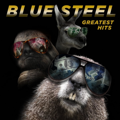 Blue Steel - Greatest Hits (2017)