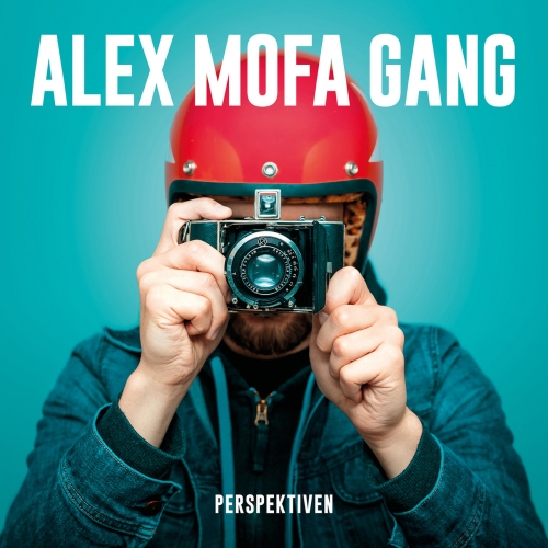 Alex Mofa Gang - Perspektiven (2017)