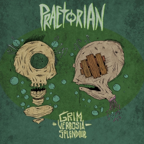 Praetorian - Grim Verbosian Splendour (EP) (2017)
