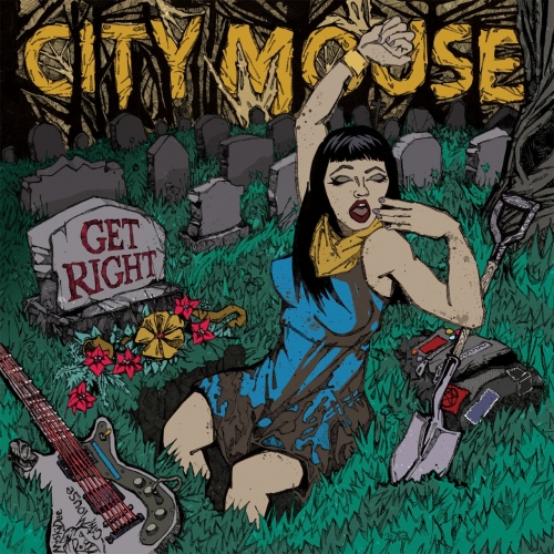 City Mouse - Get Right (2017)