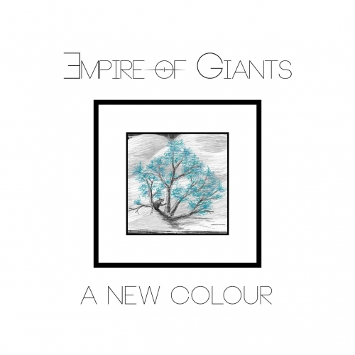 Empire of Giants - A New Colour (EP) (2017)