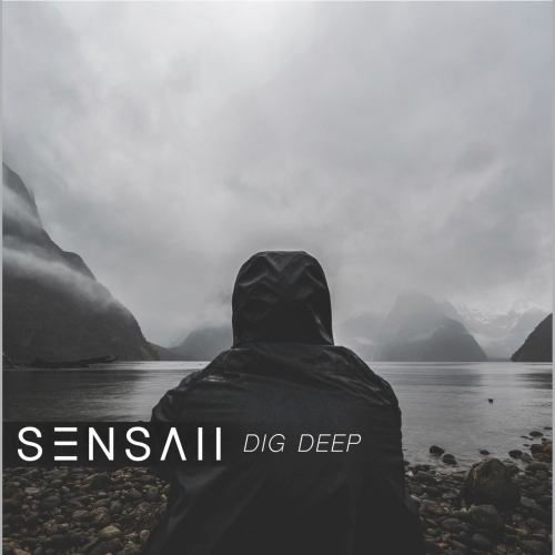 Sensaii - Dig Deep (EP) (2017)