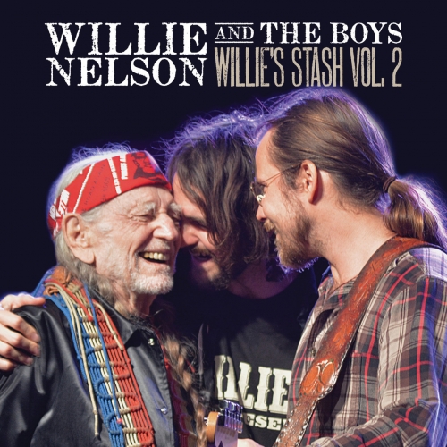 Willie Nelson - Willie and the Boys: Willie's Stash Vol. 2 (2017)