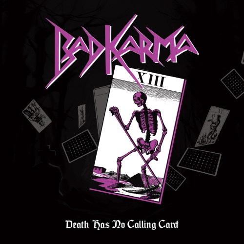 Bad Karma - Death Has No Calling Card (2017)
