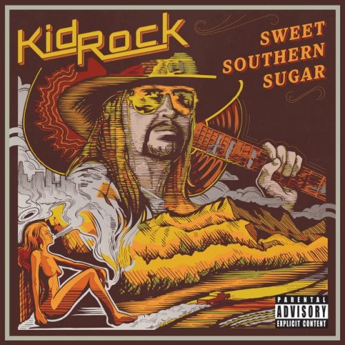 Kid Rock -  Sweet Southern Sugar (2017)