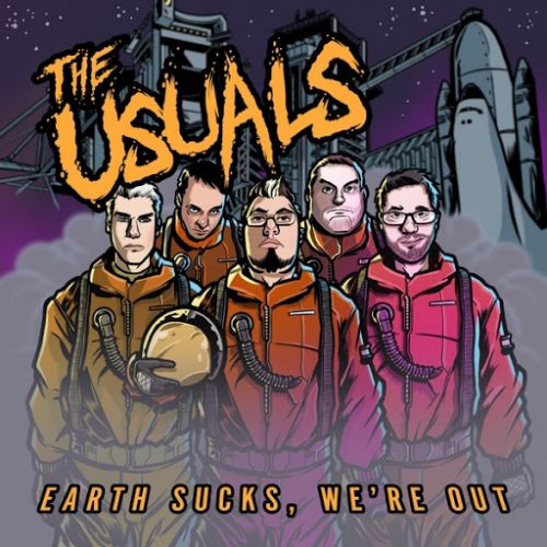 The Usuals - Earth Sucks, We're Out! (2017)