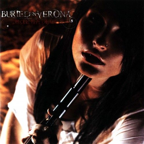 Buried In Verona - Discography (2008-2015)