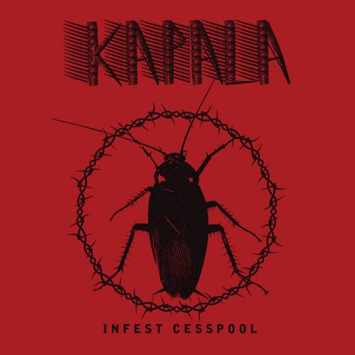Kapala - Infest Cesspool [EP] (2017)