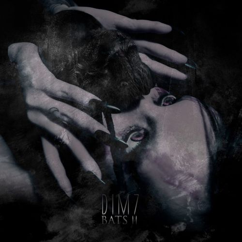Dim7 - Bats II (EP) (2017)
