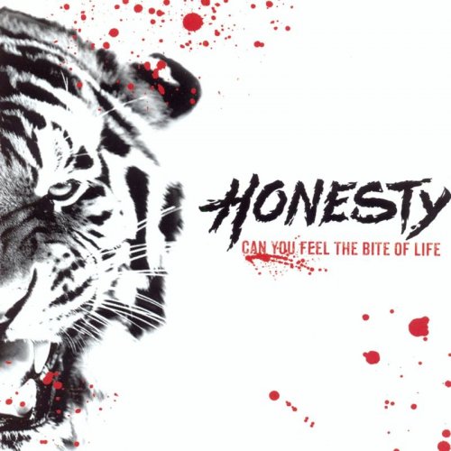 Honesty - Can You Feel The Bite Of Life (2017)