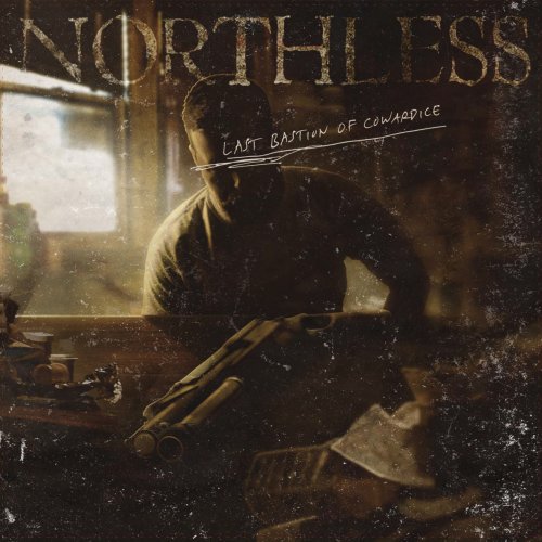 Northless - Last Bastion Of Cowardice (2017)