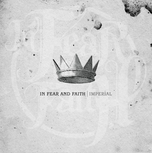 In Fear And Faith - Discography (2007-2012)
