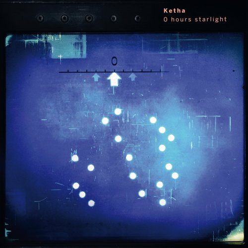 Ketha - 0 Hours Starlight (2017)