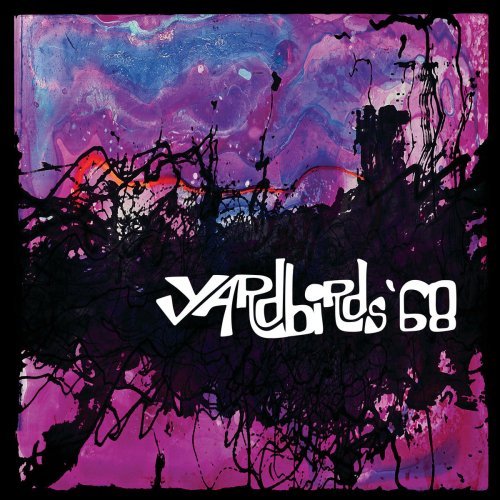 The Yardbirds - Yardbirds '68 (2017)