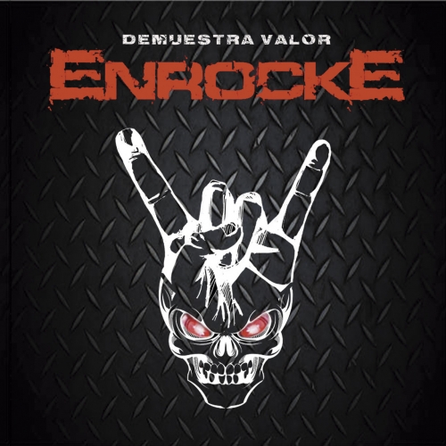 Enrocke - Demuestra Valor (2017)