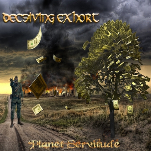 Deceiving Exhort - Planet Servitude (EP) (2017)