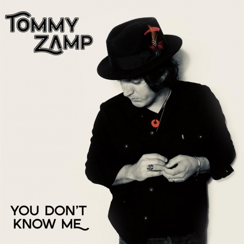 Tommy Zamp - You Don't Know Me (2017)