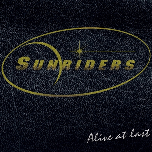 Sunriders - Alive at Last (2017)