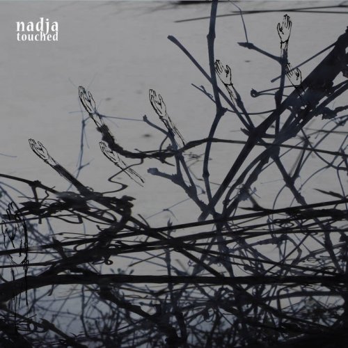 Nadja - Touched (10th Anniversary Edition) (2017)
