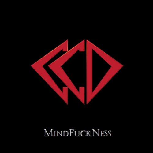 CCD - Mindfuckness (2017)