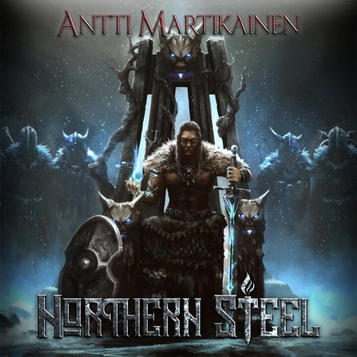 Antti Martikainen - Northern Steel (2017)