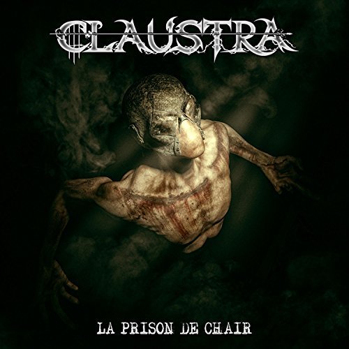 Claustra - La Prison de Chair (2017)