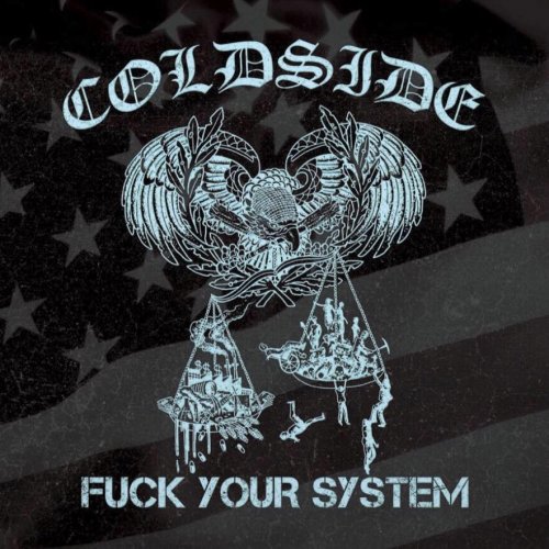 Coldside - Fuck Your System (2017)