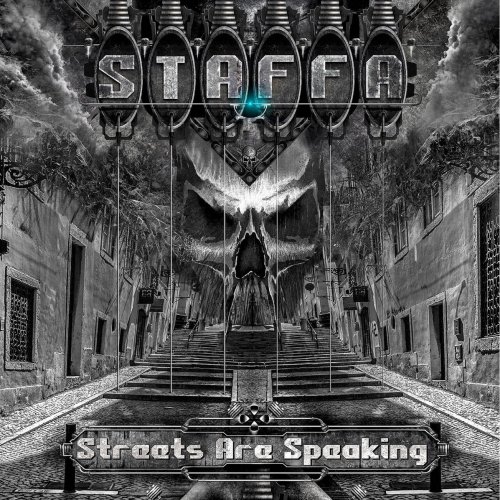 Staffa - Streets Are Speaking (2017)