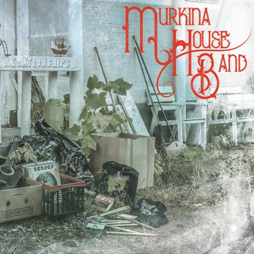 Murkina House Band - Relationships (2017)