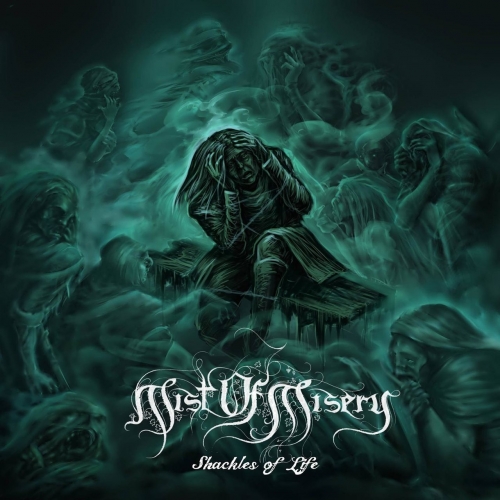 Mist of Misery - Shackles of Life (2017)