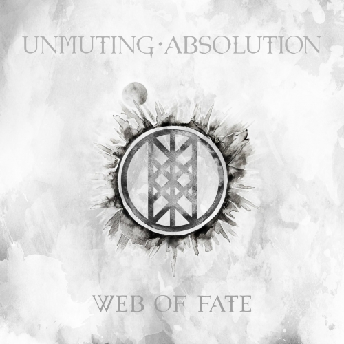 Unmuting Absolution - Web of Fate (2017)