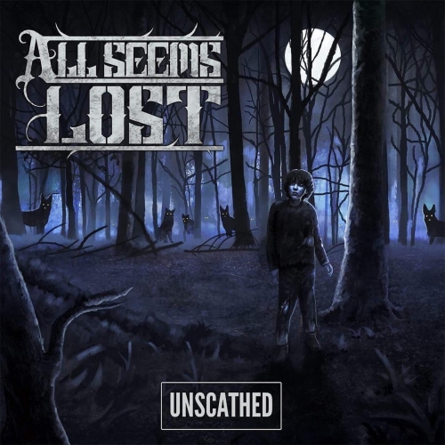 All Seems Lost - Unscathed (2017)