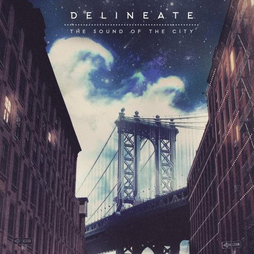 Delineate - The Sound of the City (2017)