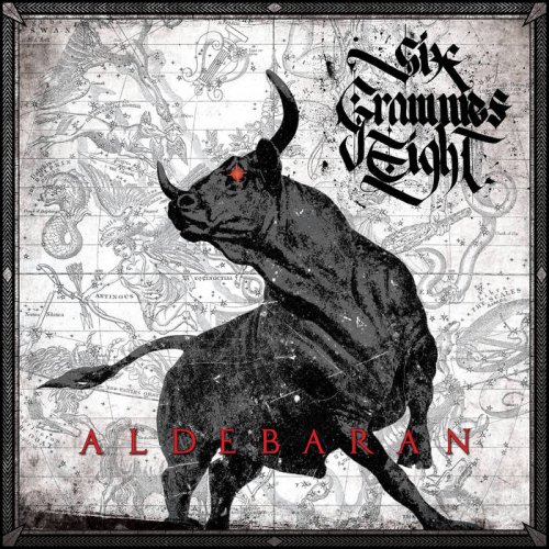 Six Grammes Eight - Aldebaran (2017)