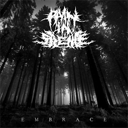 Pain In Silence - Embrace (2018)