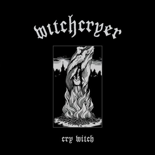 Witchcryer - Cry Witch (2017)