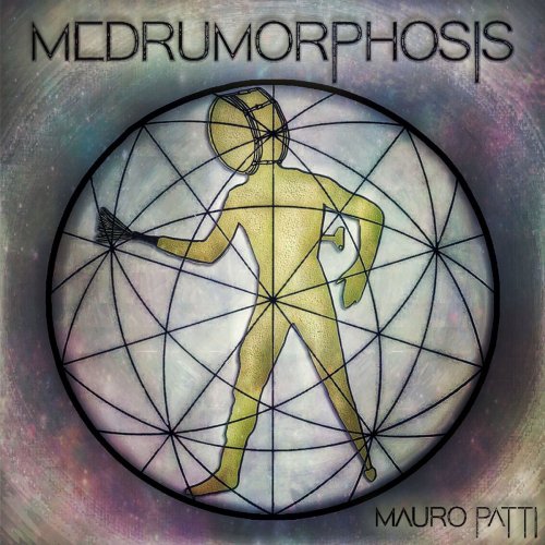 Mauro Patti - Medrumorphosis (2018)