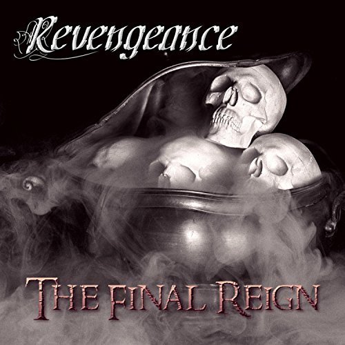 Revengeance - The Final Reign (2018)